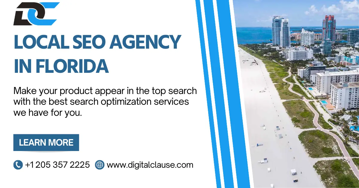 Local SEO Agency in Florida: Propel Your Business to the Top with Digital Clause