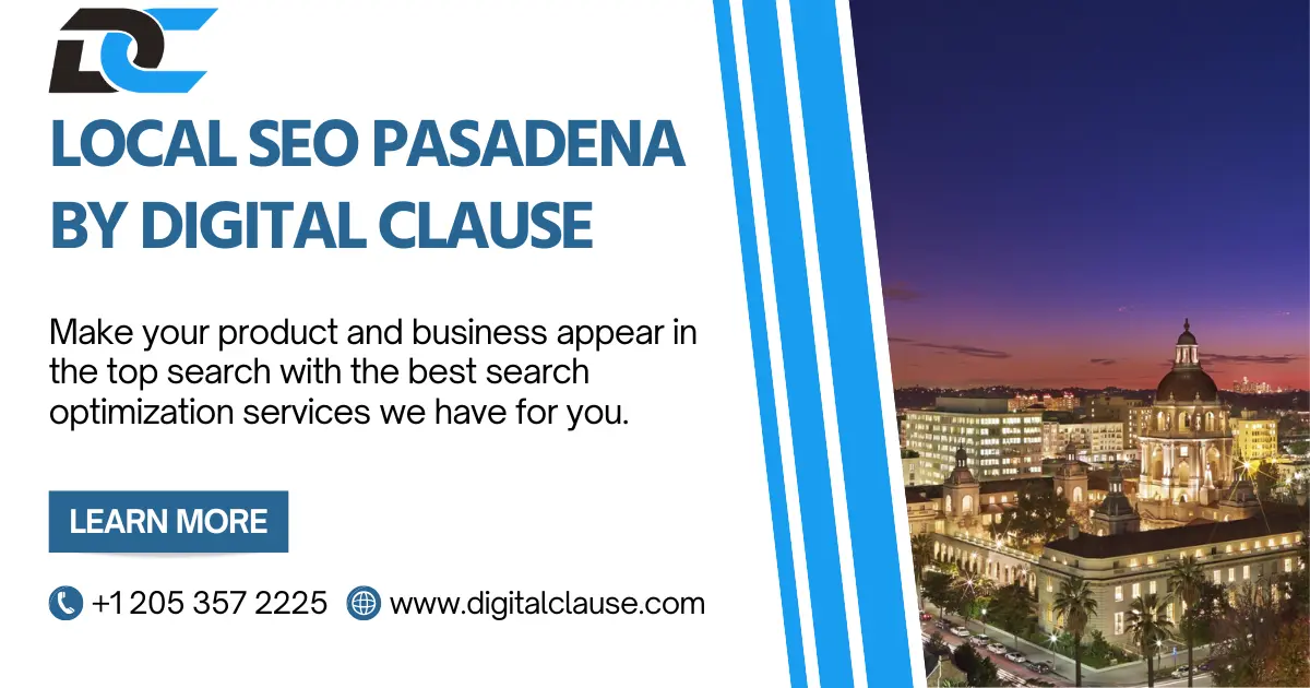 Pasadena SEO Services | Local SEO Pasadena By Digital Clause