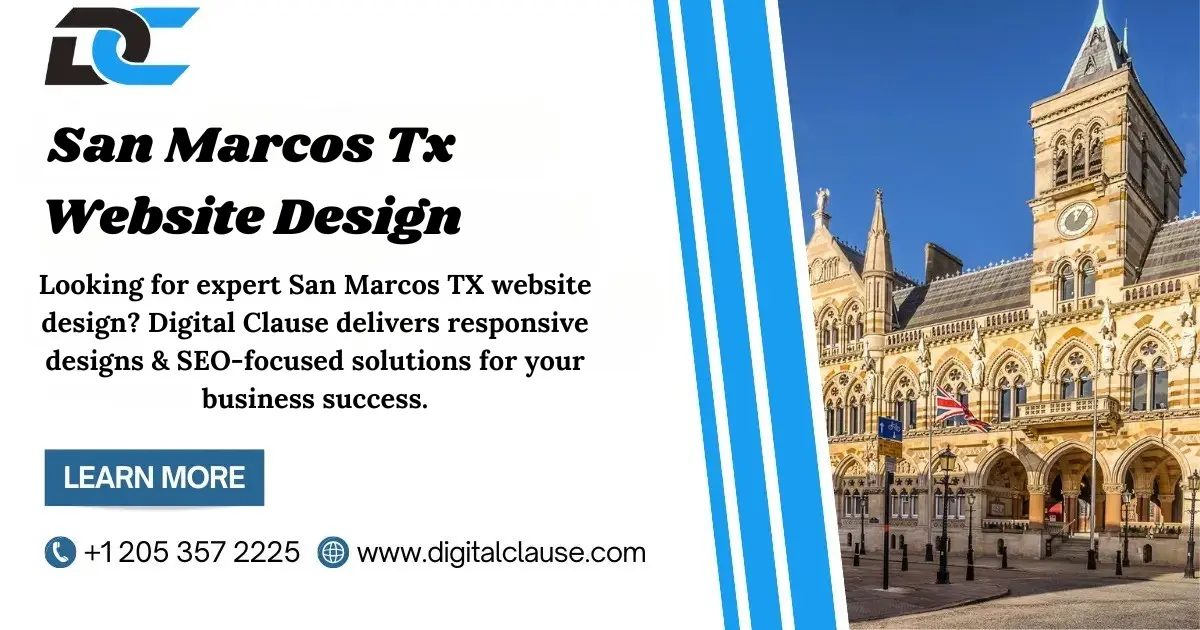 San Marcos TX Website Design: Give Your Online Presence a Higher Rank with Digital Clause